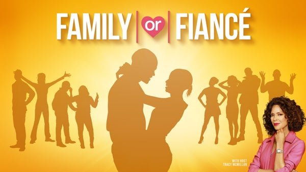 Family or Fiance