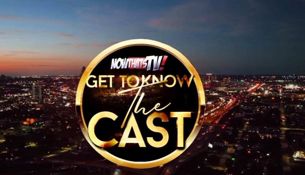Get To Know The Cast Nowthatstv